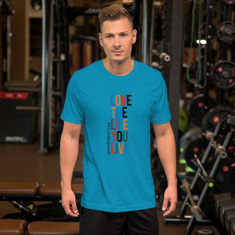 Love The Life Short-Sleeve Unisex T-Shirt