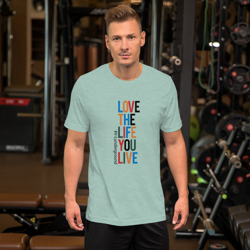 Love The Life Short-Sleeve Unisex T-Shirt