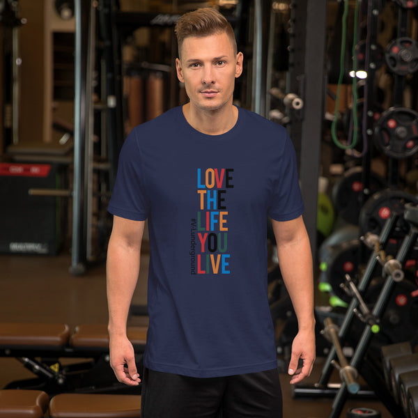 Love The Life Short-Sleeve Unisex T-Shirt