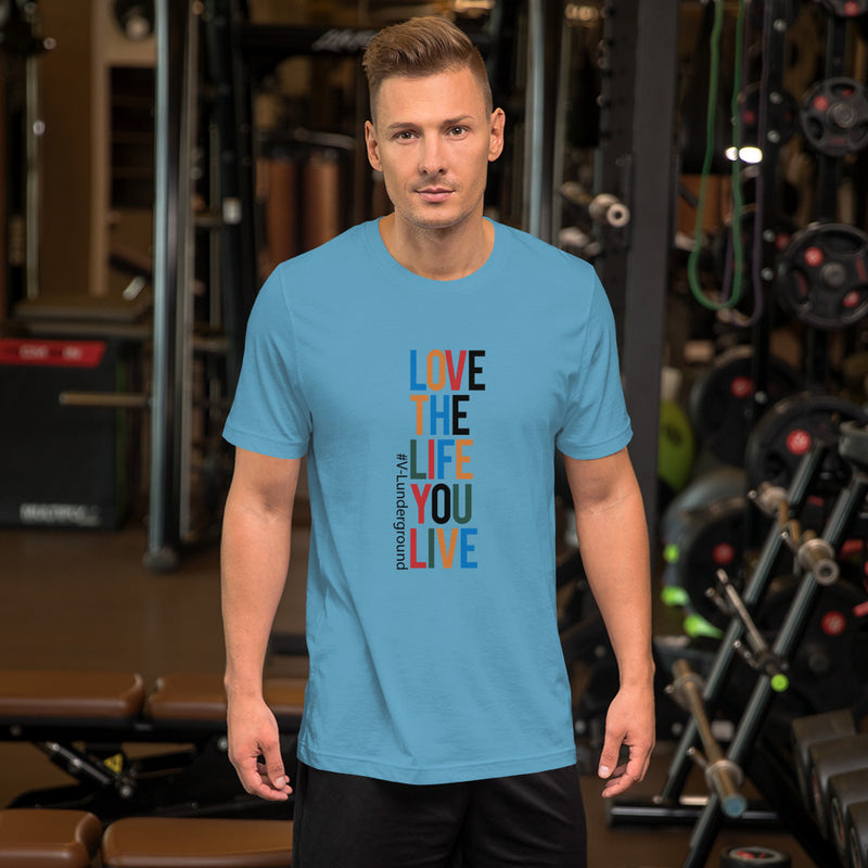 Love The Life Short-Sleeve Unisex T-Shirt